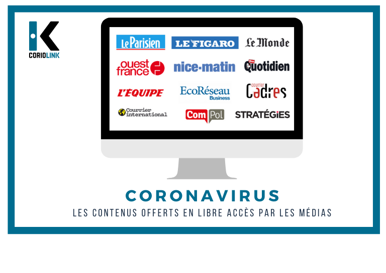 Coriolink liste pour vous les contenus offerts en libre accès par les médias en cette période de coronavirus
